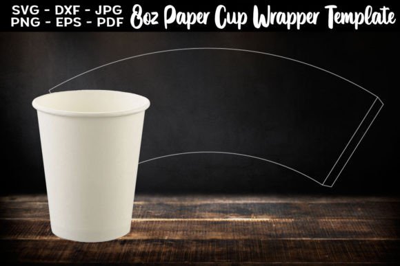 Download 8oz Paper Cup Wrapper Template - Wrapper Collection
